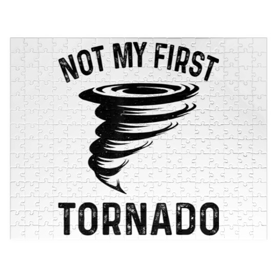 Not My First Tornado Funny Quote Jigsaw Puzzles
