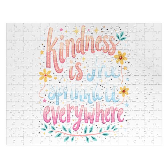Kindness Is Free Sprinkle It Everywhere Jigsaw Puzzles
