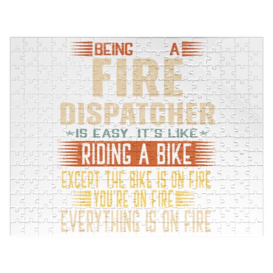 Being a Fire Dispatcher is Easy. It's like Riding Jigsaw Puzzles