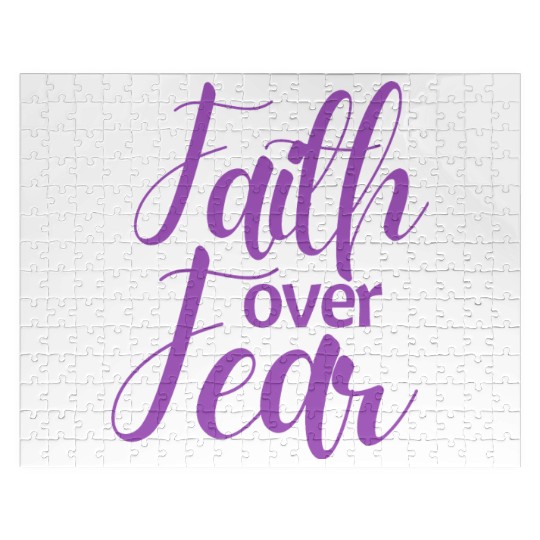 Faith Over Fear Jigsaw Puzzles