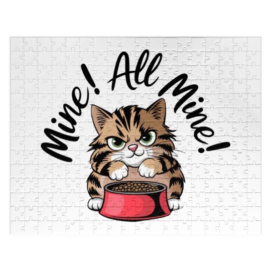 Funny Cat Quote:Mine All Mine Jigsaw Puzzles