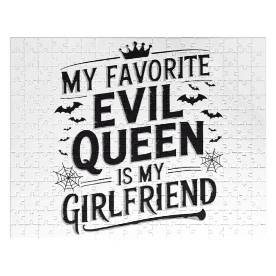 My Favorite Evil Queen Is My Girlfriend Jigsaw Puzzles