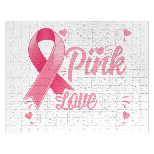 I Wear Pink I Love My Daughter Breast Cancer Jigsaw Puzzles