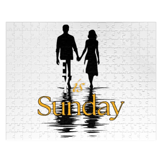 EVERYDAY IS SUNDAY Jigsaw Puzzles