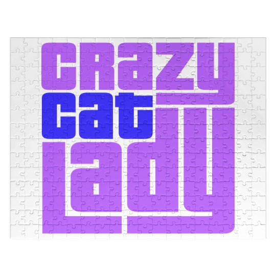 Crazy Cat Lady Text Love Saying Quote Weird Woman Jigsaw Puzzles