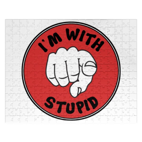 I'm With Stupid Jigsaw Puzzles