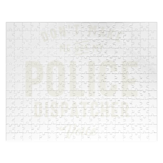 Don't Make Me Use My Police Dispatcher Voice Jigsaw Puzzles