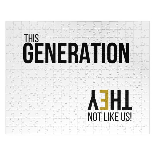 This Generation Not like us - Blk Jigsaw Puzzles