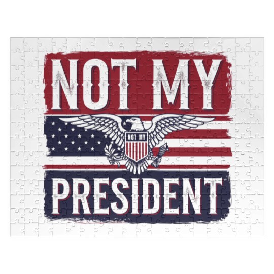 Not My President - Anti Trump Jigsaw Puzzles