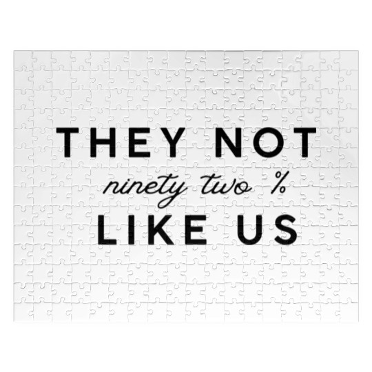 They Not Like Us Graphic Jigsaw Puzzles