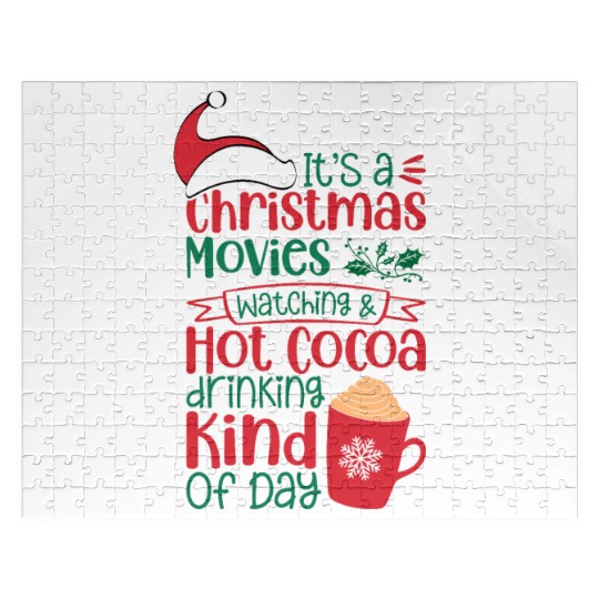 Its a Christmas Movies Watching and Hot Cocoa Jigsaw Puzzles