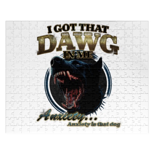 I Got That Dawg in Me 90’s Anxiety Dog Humor Desi Jigsaw Puzzles
