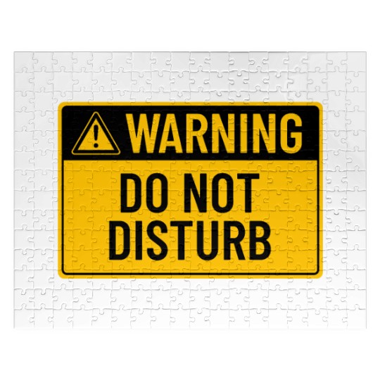 Warning: Do Not Disturb Jigsaw Puzzles