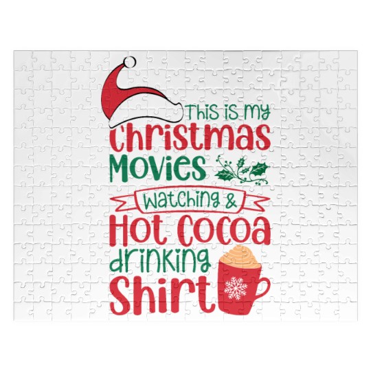 Christmas Movies Watching and Hot Cocoa Drinking Jigsaw Puzzles