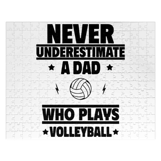 Never Underestimate a Dad Who Plays Volleyball Jigsaw Puzzles