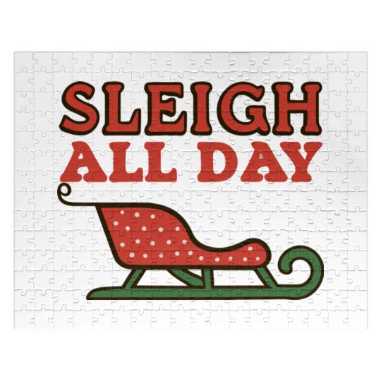 Sleigh All Day Jigsaw Puzzles