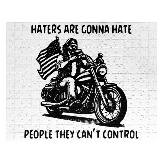 Haters Gonna Hate People They Can’t Control Jigsaw Puzzles
