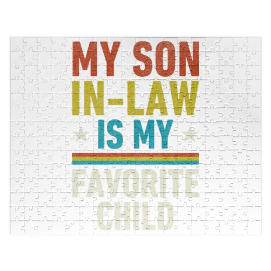 My Son In Law Is My Favorite Child Jigsaw Puzzles