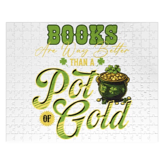 Books Are Way Better Than A Pot Of Gold St Jigsaw Puzzles