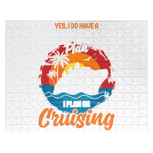Retirement Plan: Cruising - Living the Dream at Se Jigsaw Puzzles