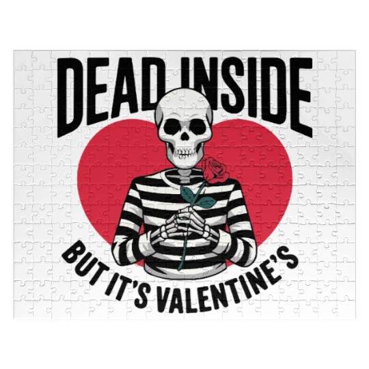 Dead Inside But It's Valentine's | Funny Valentine Jigsaw Puzzles