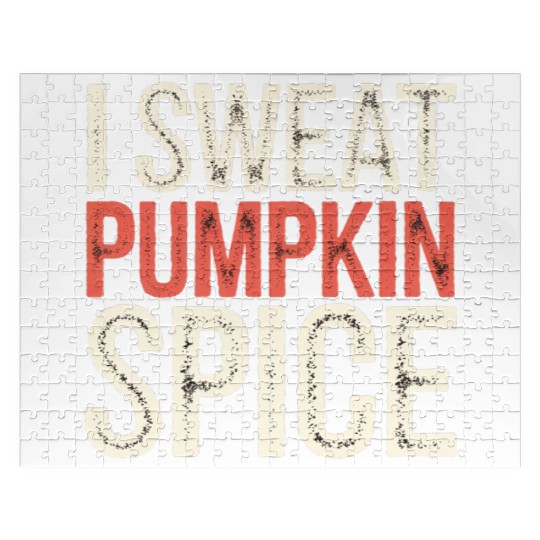 I Sweat Pumpkin Spice 4 Jigsaw Puzzles