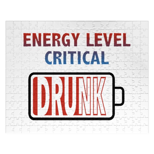 Energy Level Critical - Drunk Jigsaw Puzzles