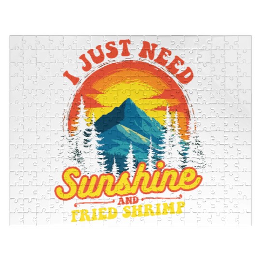 I Just Need Sunshine And Fried Shrimp Outdoor Jigsaw Puzzles