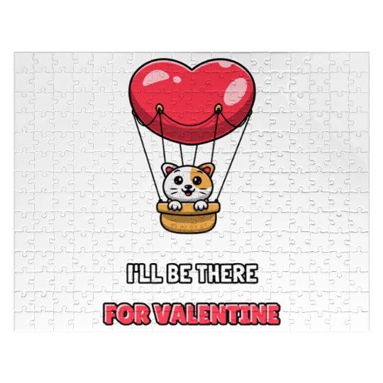 I LL BE THERE FOR VALENTINE Jigsaw Puzzles