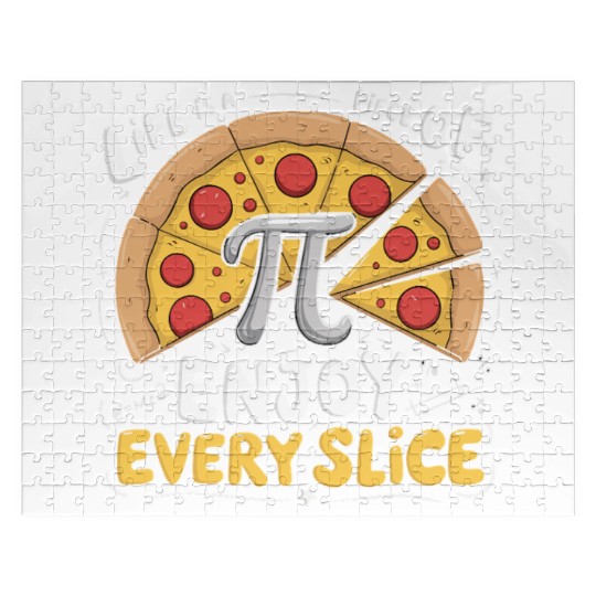 Happy Pi Day Life is Piece Of Pizza Pie Foodie Jigsaw Puzzles