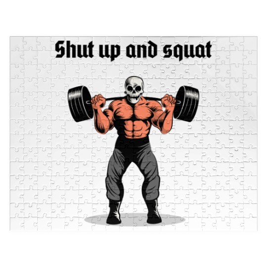 Shut Up and Squat Jigsaw Puzzles