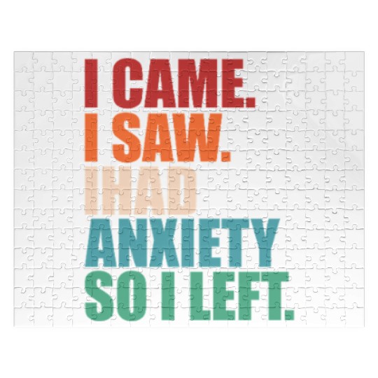 I Came I Saw I Had Anxiety I Left Funny Introvert Jigsaw Puzzles