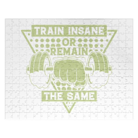 Train Insane Or Remain The Same Jigsaw Puzzles