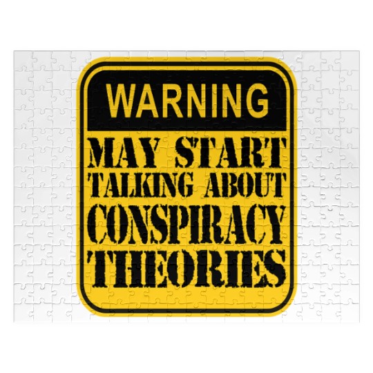 Warning: May Start Talking About Conspiracy Theori Jigsaw Puzzles