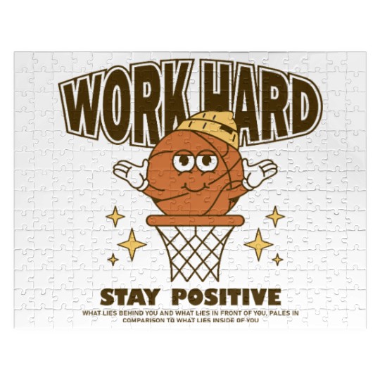 Work Hard Stay Positive Jigsaw Puzzles