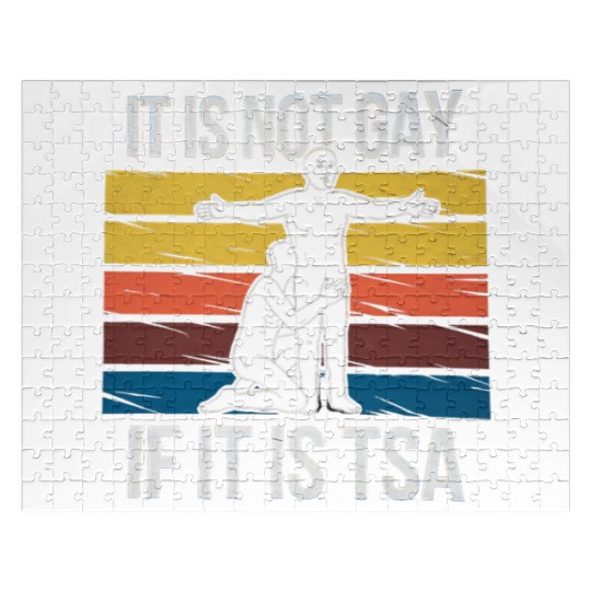It Is Not Gay If It Is TSA Security Funny LGBTQ Jigsaw Puzzles