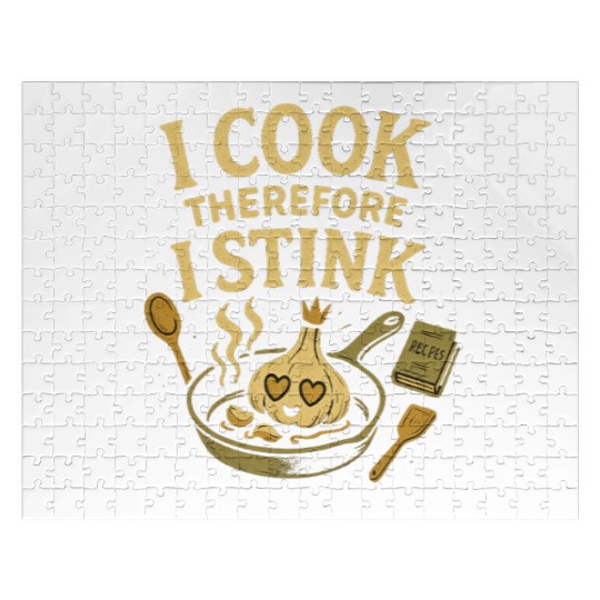 I Cook Therefore I Stink Garlic Cooking Jigsaw Puzzles