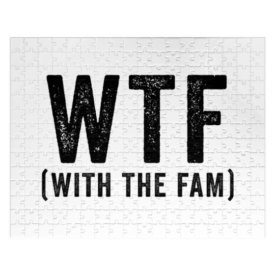 WTF With The Fam Funny WTF Family Reunion Jigsaw Puzzles