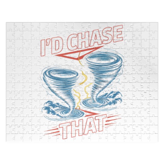 I'd Chase That Meteorology Storm Chasing Jigsaw Puzzles