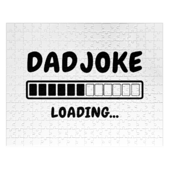 Funny Dad Joke Loading Jigsaw Puzzles for Fathers