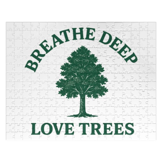 Nature lovers breath deep love trees Jigsaw Puzzles