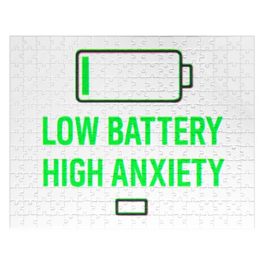Low Battery High Anxiety Quote Design Jigsaw Puzzles