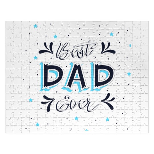 Best Dad Ever - Cute and Decorative Father Design Jigsaw Puzzles