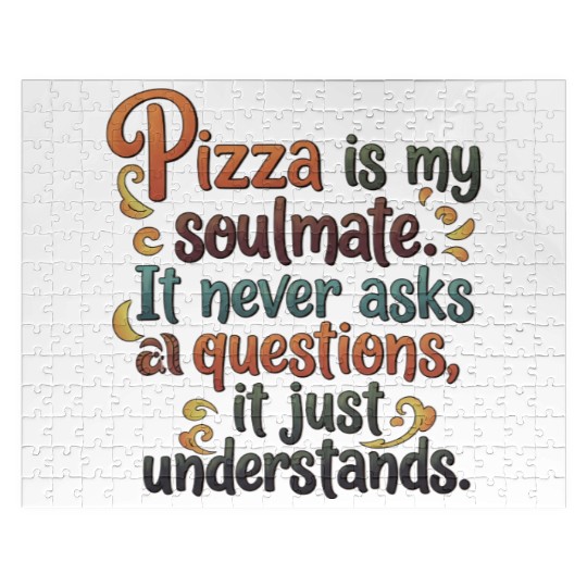 Pizza Soulmate, Funny Pizza Design, Pizza Lovers Jigsaw Puzzles