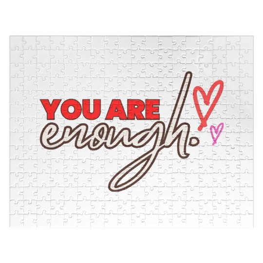 you are enough transparent Jigsaw Puzzles