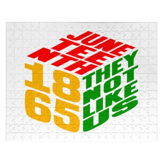 Juneteenth They Not Like Us 1865 Jigsaw Puzzles