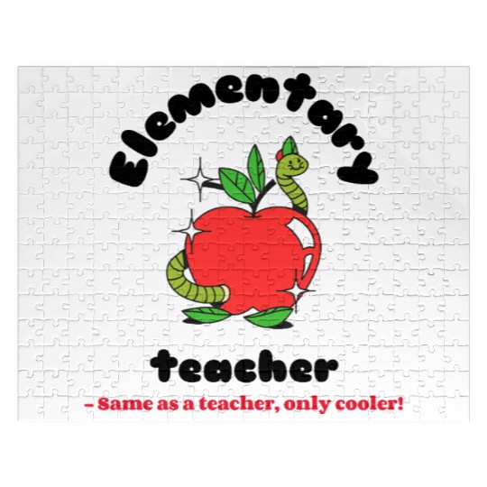 Elementary teacher same as a teacher only cooler! Jigsaw Puzzles