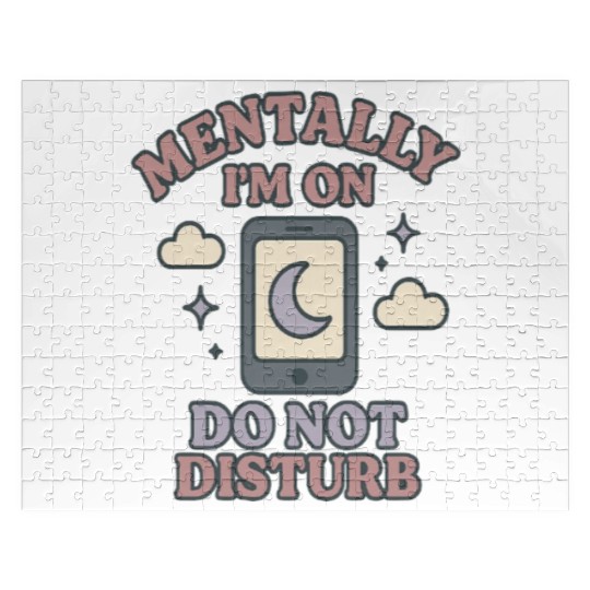 Mentally I’m on Do Not Disturb–Funny Mental Health Jigsaw Puzzles