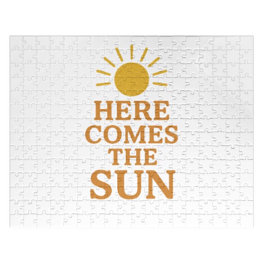 Here Comes the Sun Inspirational Design Jigsaw Puzzles