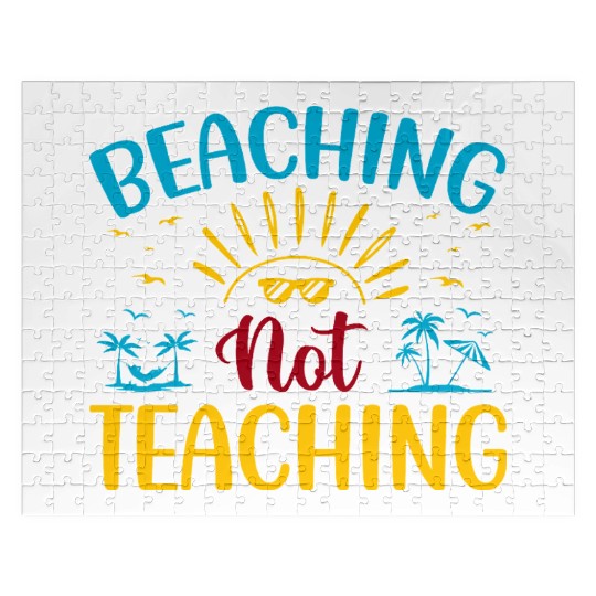 Beaching Not Teaching Funny Teacher Summer Jigsaw Puzzles